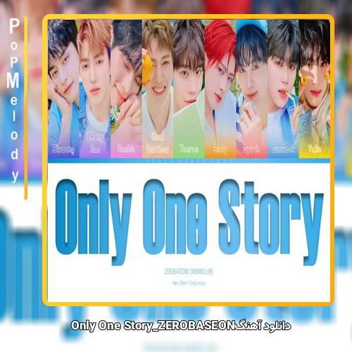 دانلود آهنگ ZEROBASEONE Only One Story